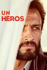 Affiche du film "Un héros"