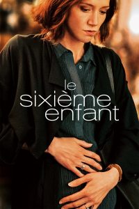 Affiche du film "Le Sixième Enfant"