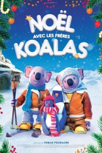 Affiche du film "Noël avec les frères Koalas"