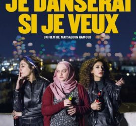 Affiche du film "Je danserai si je veux"